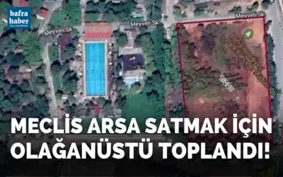 Bafra Belediye Meclisi Arsa Satmak İçin Olağanüstü Toplandı