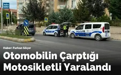 Otomobilin Çarptığı Motosikletli Yaralandı