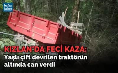 Yaşlı çift devrilen traktörün altında can verdi