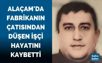 Alaçam'da Fabrikanın çatısından düşen işçi hayatını kaybetti