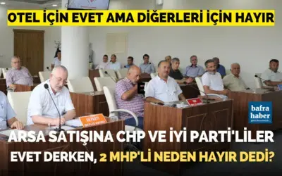 Arsa Satışına Chp Ve İyi Parti'liler Evet Derken, 2 Mhp'li Neden Hayır Dedi?
