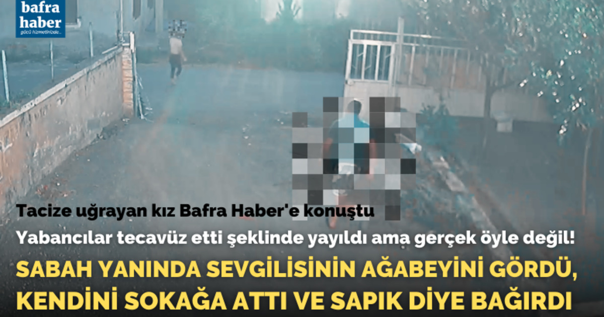 Yabancılar tecavüz etti şeklinde yayıldı ama gerçek öyle değil!