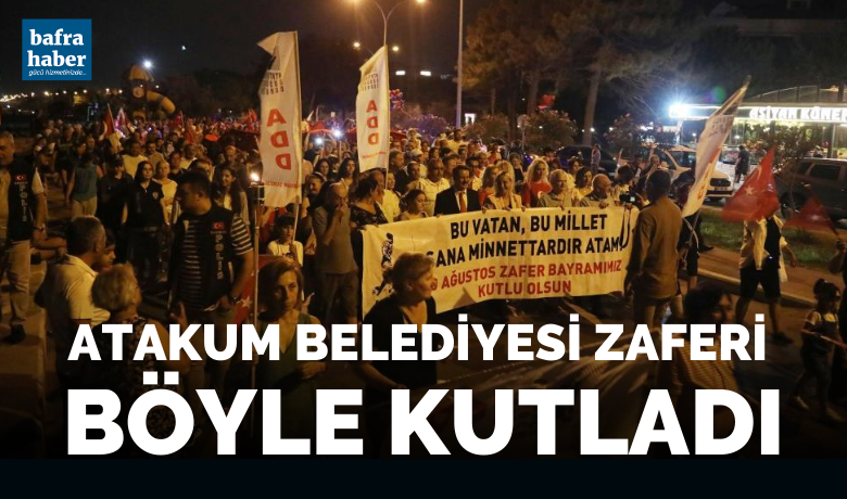 Atakum Belediyesi Zaferi Böyle kutladı