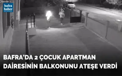 2 Çocuk Apartman Dairesinin Balkonunu Ateşe Verdi 