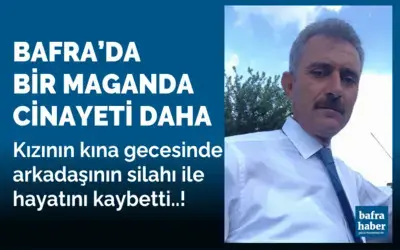 Kızının kına gecesinde maganda kurşunu ile hayatını kaybetti