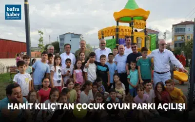 Hamit Kılıç Çocuk Oyun Parkı Açtı!