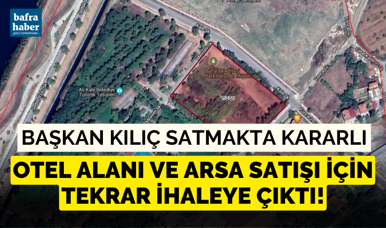 Otel Alanı Ve Arsa Satışı İçin Tekrar İhaleye Çıkıldı
