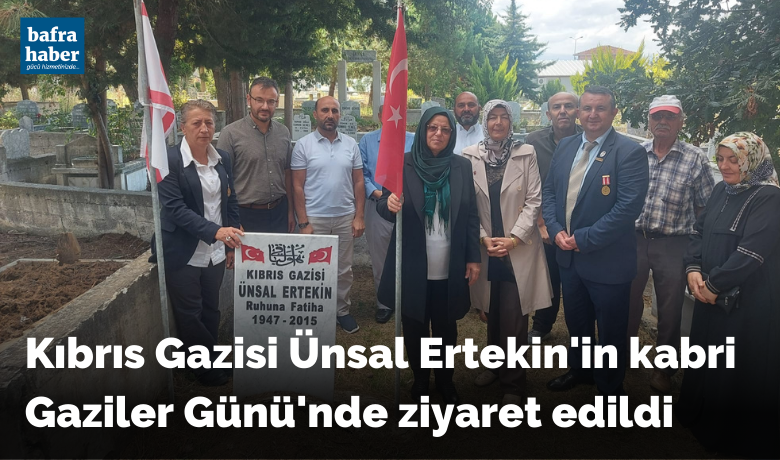 Kıbrıs Gazisi Ünsal Ertekin'in Kabri Gaziler Günü'nde Ziyaret Edildi