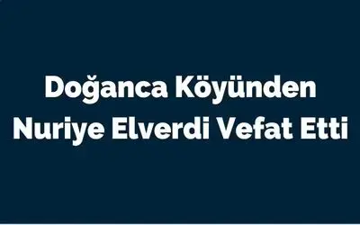 Nuriye Elverdi Vefat Etti