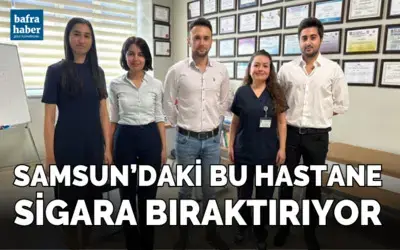 Samsun'daki bu hastane sigara bıraktırıyor
