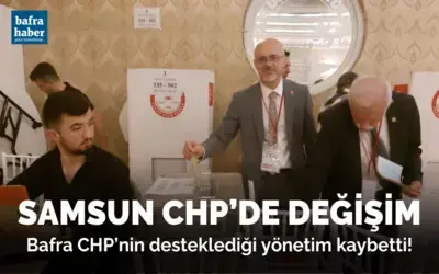Samsun CHP’de değişim