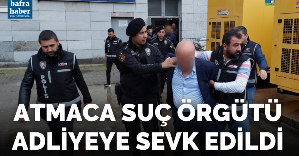 Atmaca suç örgütü adliyeye sevk edildi