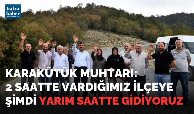Karakütüklülerin yol sevinci: 2saatlik yol yarım saate düştü