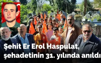 Şehit Er Erol Haspulat, şehadetinin 31. yılında anıldı