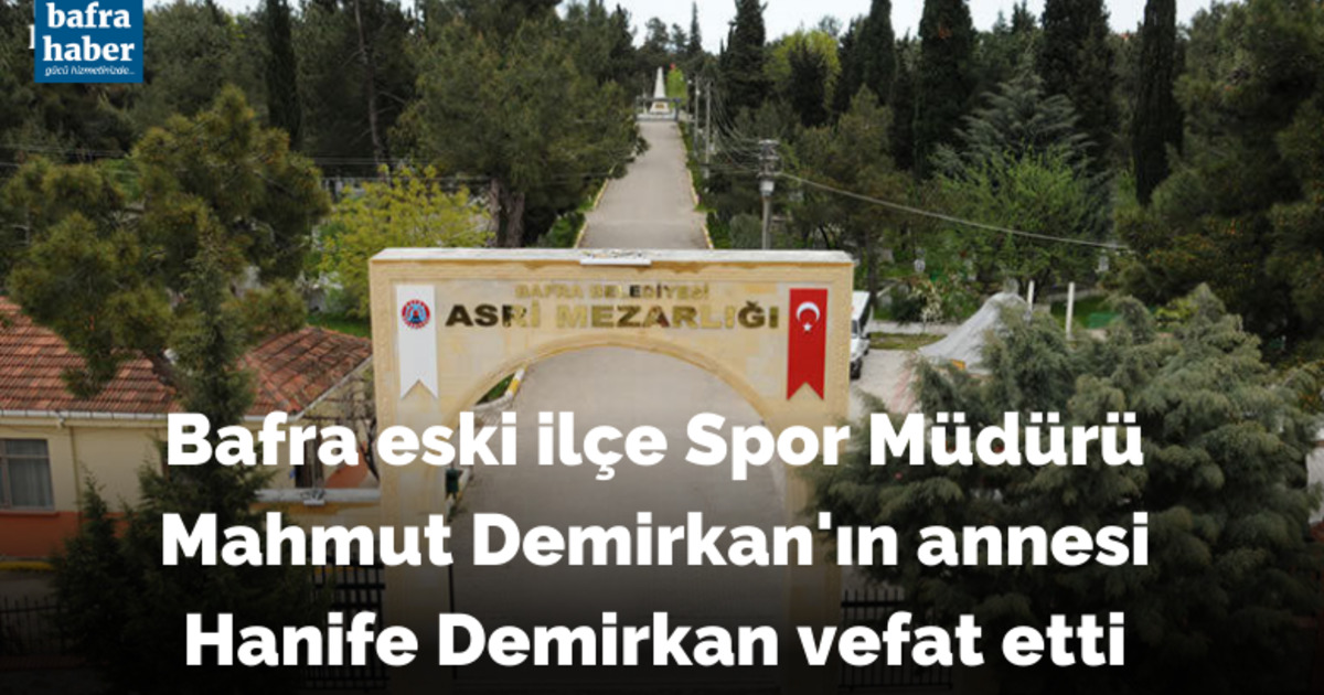 Hanife Demirkan Vefat Etti