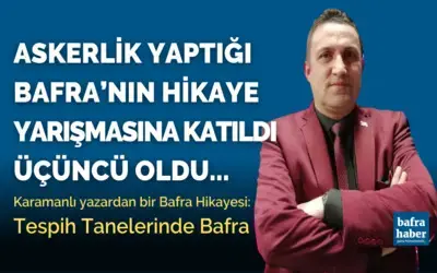 Karamanlı Yazardan Bir Bafra Hikayesi: Tespih Tanelerinde Bafra