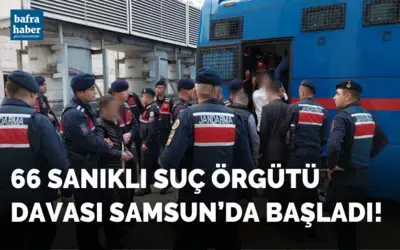 Suç örgütü davasında 66 kişinin yargılanmasına başlandı