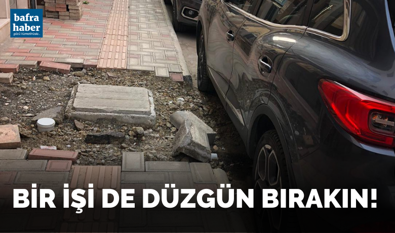 Bir İşi De Düzgün Bırakın!