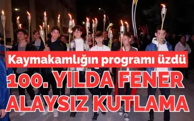 Bafra’da Fener Alaysız 100. Yıl Kutlaması!