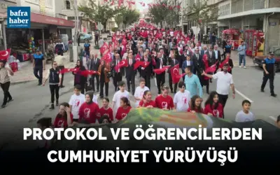 Bafra’da Protokol Ve Öğrencilerden Cumhuriyet Yürüyüşü