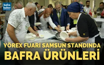 YÖREX Fuarı Samsun standında Bafra ürünleri