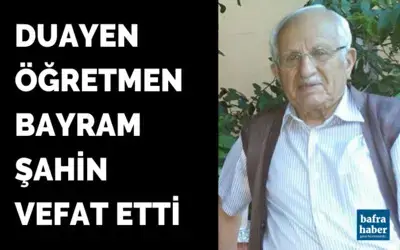 Bayram Şahin Vefat Etti