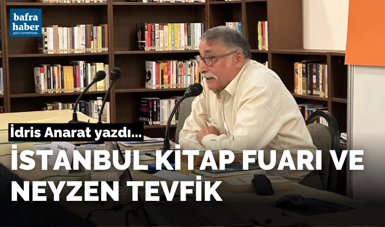 İstanbul Kitap Fuarı ve Neyzen Tevfik