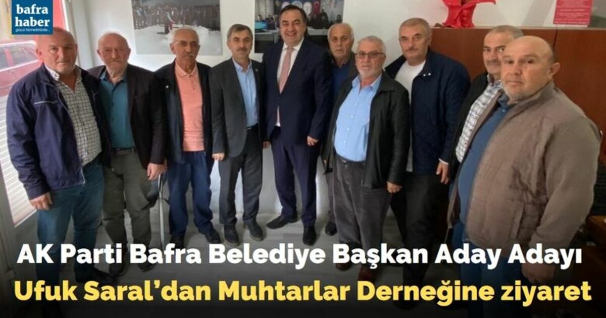 Belediye Başkan Aday Adayı Ufuk Saral’dan Muhtarlar Derneğine Ziyaret