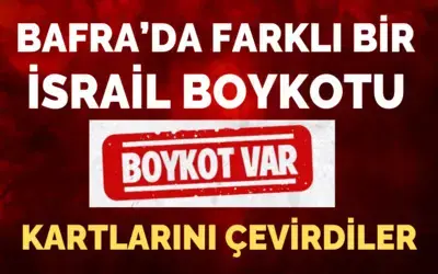 Bafra'da Farklı Bir İsrail Boykotu