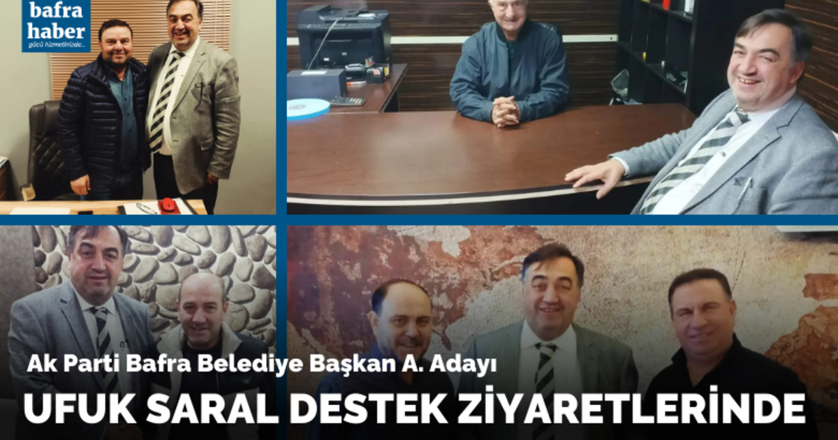 Ufuk Saral Destek Ziyaretlerinde