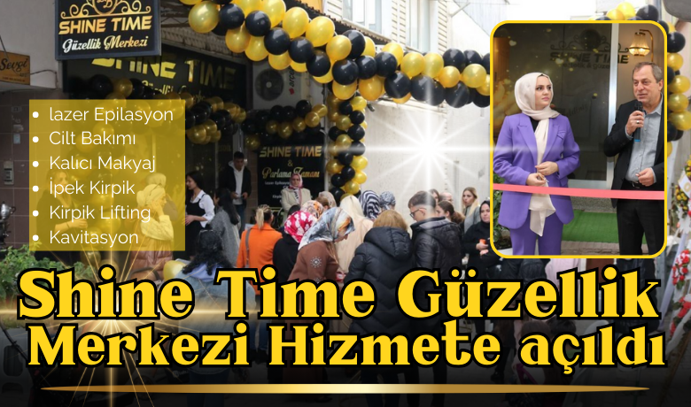 Shine Time Güzellik Merkezi Hizmete Açıldı - Shine Time isimli Güzellik merkezi Bafra’da törenle hizmete açıldı.