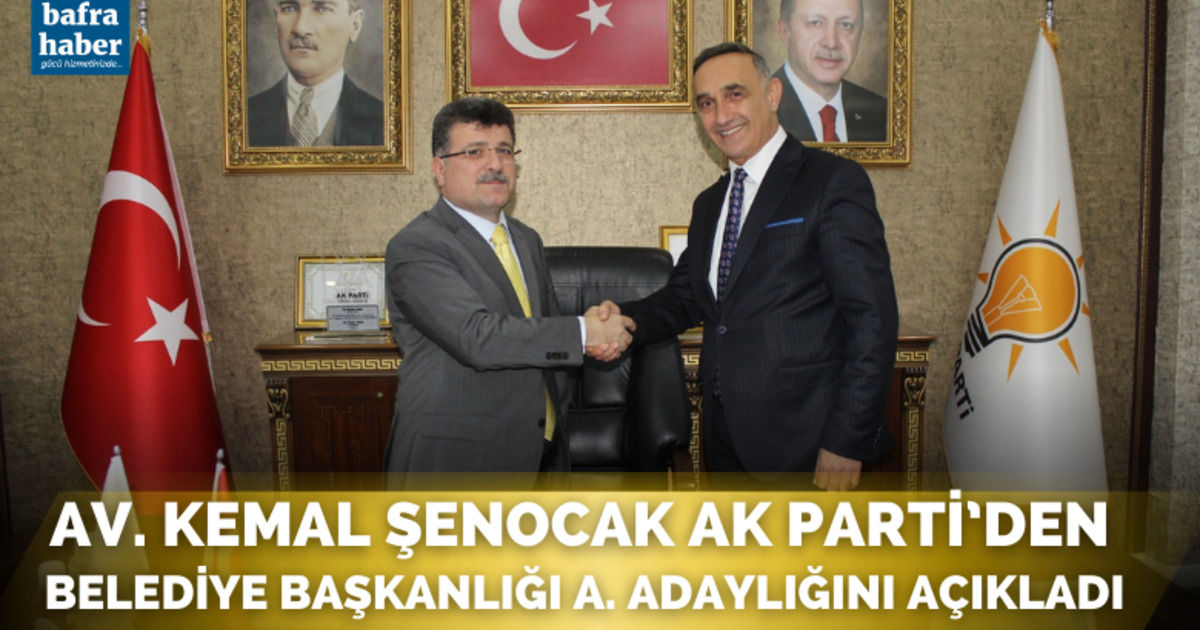 Av. Kemal Şenocak Belediye Başkanlığı Aday Adaylığını Açıkladı 