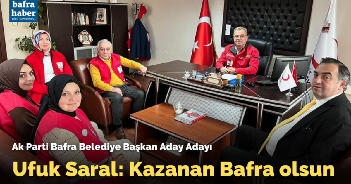Ufuk Saral: Kazanan Bafra Olsun