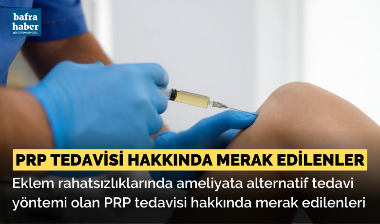 Prp Tedavisi Hakkında Merak Edilenler - Eklem rahatsızlıklarında ameliyata alternatif tedavi yöntemi olan PRP tedavisi hakkında merak edilenleri Ortopedi ve Travmatoloji Hekimi Opr. Dr. Evren Fehmi Atay aktardı.