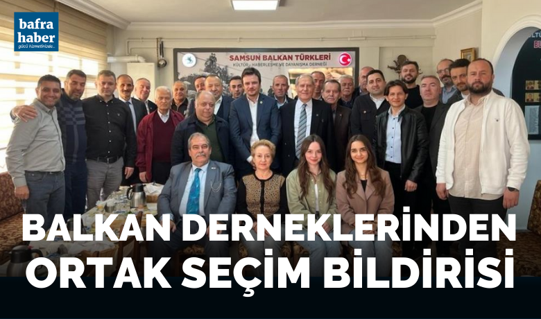 Balkan derneklerinden ortak bildiri