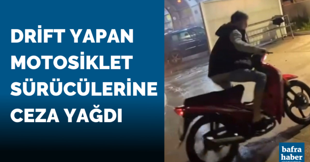 Drift yapan motosiklet sürücülerine ceza yağdı