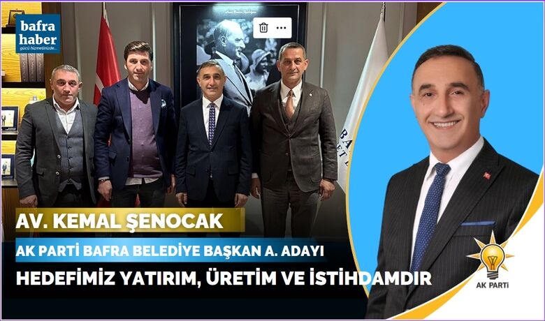 Kemal Şenocak: ÜretenBelediyecilik Anlayışını Hayata Geçireceğiz - AK Parti Bafra Belediye başkan aday adayı Av. Kemal Şenocak Bugün Bafra Ticaret ve sanayi odasını ziyaret etti.