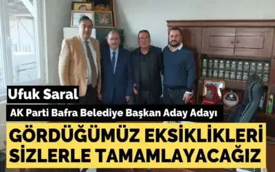 Ufuk Saral, Gördüğümüz Eksiklikleri Sizlerle Tamamlayacağız