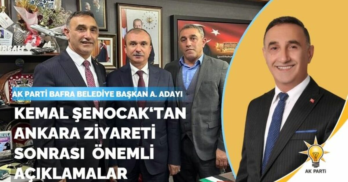 Ankara Ziyareti Sonrası Kemal Şenocak'tan Önemli açıklamalar
