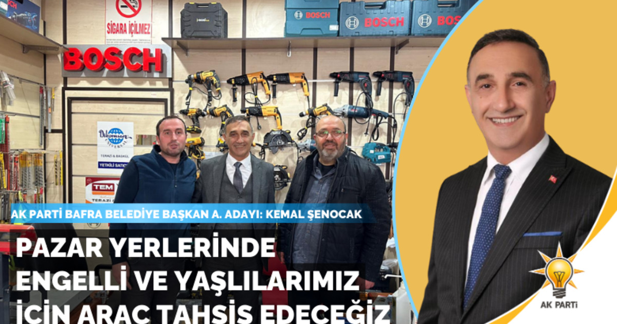 Kemal Şenocak: Pazar Yerlerinde Engelli Ve Yaşlılarımız İçin Araç Tahsis Edeceğiz