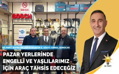 Kemal Şenocak: Pazar Yerlerinde Engelli Ve Yaşlılarımız İçin Araç Tahsis Edeceğiz