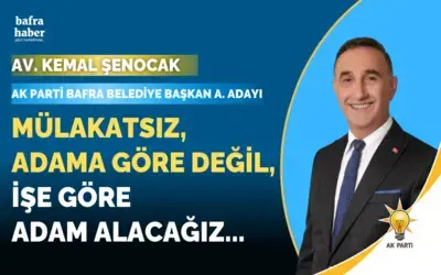 Kemal Şenocak: Mülakatsız, Adama Göre Değil, İşe Göre Adam Alacağız
