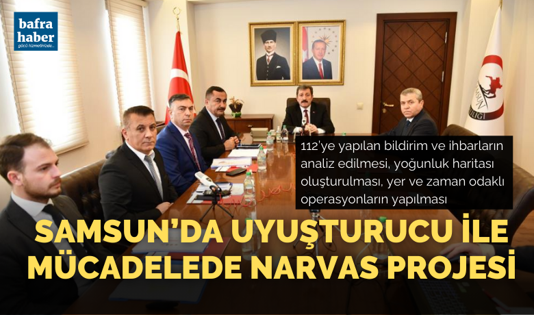 Samsun’da NARVAS projesiile ilgili çalışmalar görüşüldü