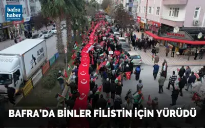Bafra’da Binler Filistin İçin Yürüdü
