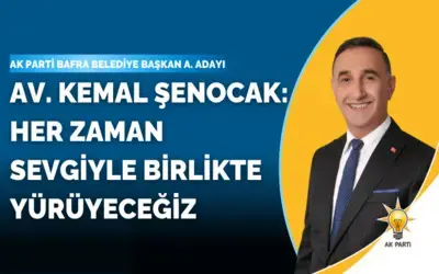 Kemal Şenocak: Her Zaman Sevgiyle Birlikte Yürüyeceğiz                            