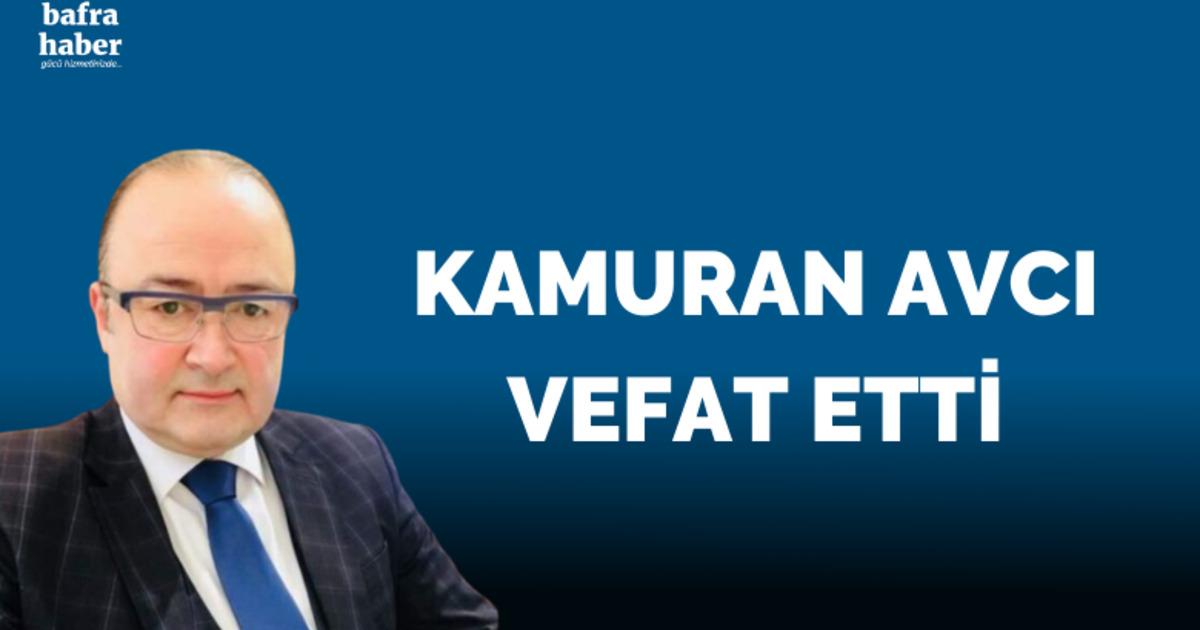 Kamuran Avcı Vefat Etti