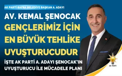 İşte Kemal Şenocak’ın Uyuşturucu İle Mücadele Planı