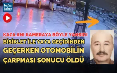 Bafra Opet Önündeki Ölümlü Kaza Kameraya Böyle Yansıdı