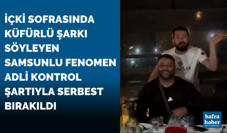 İçki sofrasında küfürlü şarkı söyleyenfenomen adli kontrol şartıyla serbest bırakıldı - Arabistan’daki maçın iptal edilmesinin ardından içki masasında küfürlü şarkı söyleyen ve İçişleri Bakanı Ali Yerlikaya’nın Samsun’da gözaltına alındığını duyurduğu sosyal medya Fenomeni Ahmet Yılmaz, çıkarıldığı mahkemece adli kontrol şartıyla serbest bırakıldı.