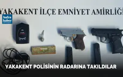 Yakakent emniyetinin radarına takıldılar